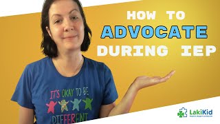 How To Advocate During IEP