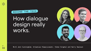 Behind the tech: How dialogue design really works (Deep Learning with PolyAI podcast, Ep. 82)