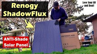 Renogy's New ShadowFlux "anti-shading" Solar Panels - Features & Demos