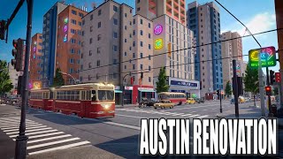 Austin Gets a HUGE Makeover - Transport Fever 2