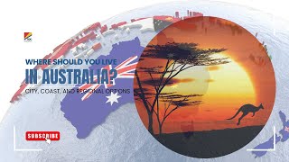 Where Should You Live in Australia? City, Coast, and Regional Options Explained