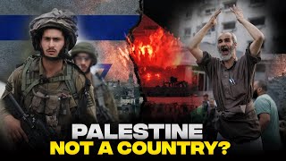 Why Palestine Isn't Considered A Country?