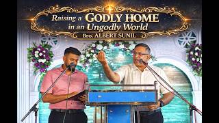Bro. ALBERT SUNIL | Raising a Godly Home in an Ungodly World | James & Nancy Wedding Prayer Meet