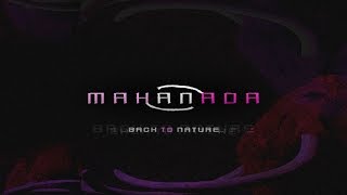 Mahanada - Back To Nature (Original Mix) - Official Video