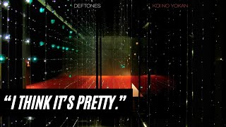 Koi No Yokan: Deftones and the Premonition of Love