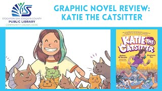Graphic Novel Reviews with Elsa: Katie the Catsitter