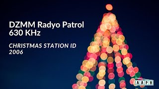 DZMM Radyo Patrol 630 KHz | Christmas Station ID (2006)
