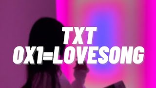 TXT ' 0X1=LOVESONG (I Know I Love You) [feat. Seori] ' | easy lyrics
