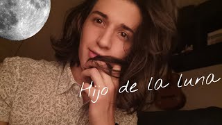 Hijo de la luna- Mecano (cover)