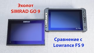 SIMRAD GO9 Fishfinder Review and Comparison with LOWRANCE FS9 and Ti9