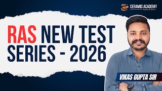 RAS New Test Series Launch | RAS Pre & Mains | Vikas Gupta Sir | Ceramic Academy