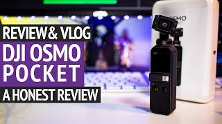 DJI Osmo Pocket - A Honest Review
