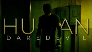 Human | DAREDEVIL S1