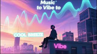 Dmac Productions - Cool Breeze