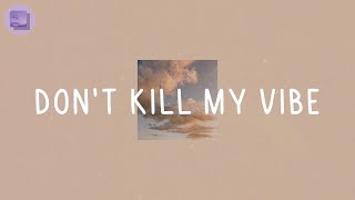 Lauv, Troye Sivan, LANY Playlist - Don't Kill My Vibe