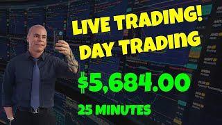 LIVE Day Trading On LightSpeed- $5,684.00 in 25 min