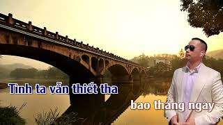 Tình Xa Khuất & Một Thời Đã Xa | Karaoke | Tone | Nam