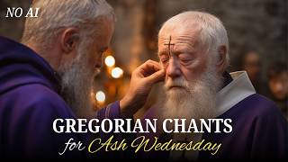 Gregorian Chants for Ash Wednesday | Catholic Chants for the Beginning of Lent