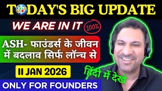 Mr. Ash Mufareh LIFE 360°बदलने ki ताकत...💥अपडेट हिंदी में सुने💥 11/01/2026 BY- GREAT LEADER & CEO