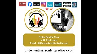 The Mix At 6 From The Soulful strut With Paul Lewis on Soul City Radio