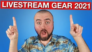 Live Streaming Gear Beginners NEED to succeed in 2021.