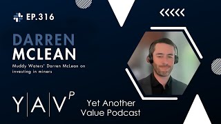 Muddy Waters' Darren McLean on investing in the mining sector