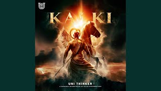 End Of Time | Original Soundtrack of Kalki Documentary | Composed by Uni Thinker