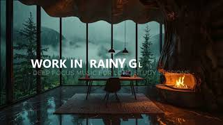 Work in a Rainy Glass Cabin — Deep Focus Music for Long Study Sessions