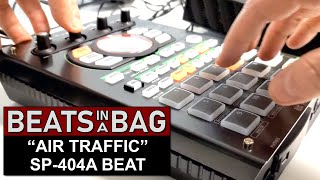 "Air Traffic" SP-404A Beat | Beats in a Bag 13