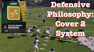 Defensive Philosophy: Why  Use Cover 2 as a Base Coverage