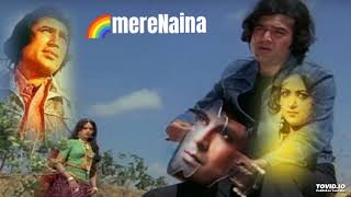🌈 mereNainaSāwanBhadon: Kishore Kumar | Hema Malini | Rajesh Khanna | Mehbooba | Shakti Samant
