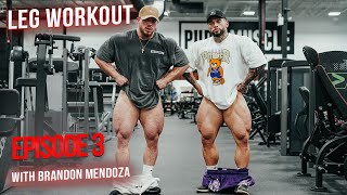 Episode 3: 8 Weeks Out Olympia Amateur. LEG WORKOUT with Brandon Mendoza