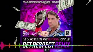 “Get Respect Remix (Official Visualizer 575) - Feat Pop Plug - February 2025”