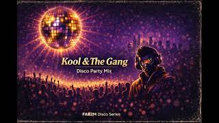 Kool & The Gang – Disco Party Mix (Fab2M)