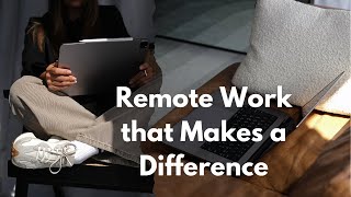 Work Remote: Make a Difference! 