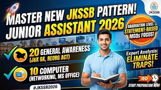 JKSSB Junior Assistant NEW Pattern 2026 🚨 Master Statement-Based MCQs | 30/30 Marks Strategy!