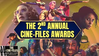 THE 2ND ANNUAL CINE-FILES AWARDS SHOW | Oscars | MOVIES