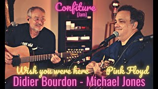 Confiture (Jam) - Wish You Were Here (Pink Floyd) - Didier Bourdon et Michael Jones