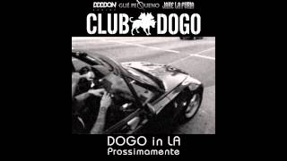 CLUB DOGO - "DOGO in LA" - Trailer 1