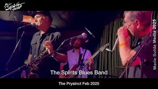 The Spirits Blues Band Live at the Prysinct - Nambour Qld February 2025