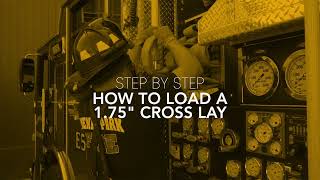 Hose Loads: How to Load a 1.75 Cross Lay