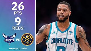 Miles Bridges 26-Point Highlights vs. Nuggets | January 1, 2024