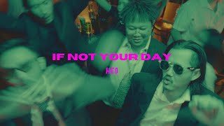 If Not Your Day - HED x Gong Thepvipat (Official Music Video)