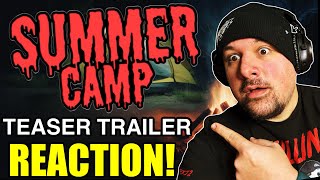 🔪ITS HERE! Summer Camp Teaser Trailer Reaction! Better Than Friday The 13th? IM ALREADY IMPRESSED!