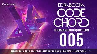 Special Trance 2018,Code Chord Edm Boom 005,Electronic Music Mix 2018