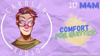 Comfort for Quitting [M4M] [Stressing about work] [Boyfriend Experience] [ASMR Roleplay]