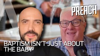 Baptism isn't just about the baby
