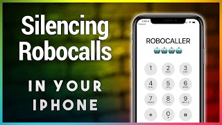 How to Stop Robocalls on Your iPhone