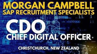 CDO: CHIEF DIGITAL OFFICER (Permanent Role): Christchurch, New Zealand