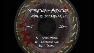Nervous+Anxious - Twisted mental (NA2)
